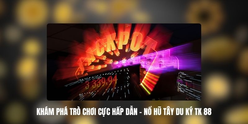 TK 88 - Trải Nghiệm Giải Trí Trực Tuyến Đẳng Cấp 2 tk88 41